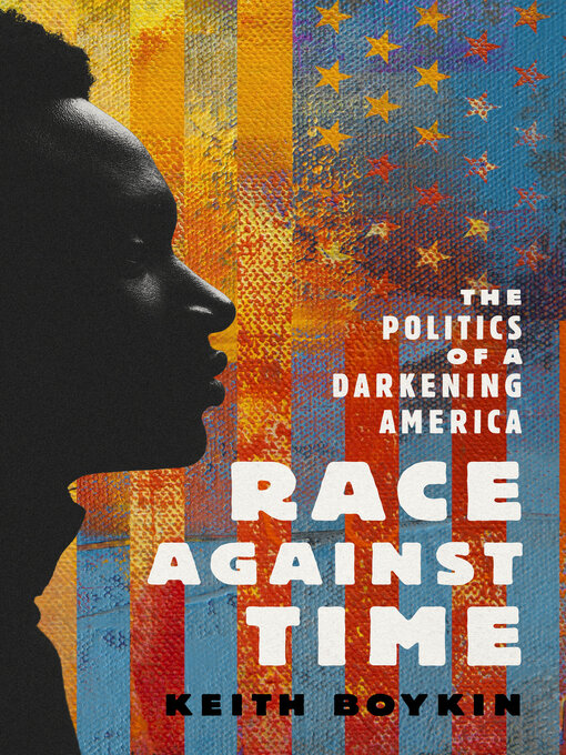 Title details for Race Against Time by Keith Boykin - Available